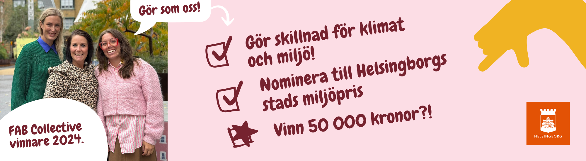 Trion bakom FAB Colletive som vann miljöpriset 2024, uppmanar fler att nominera och vinna.