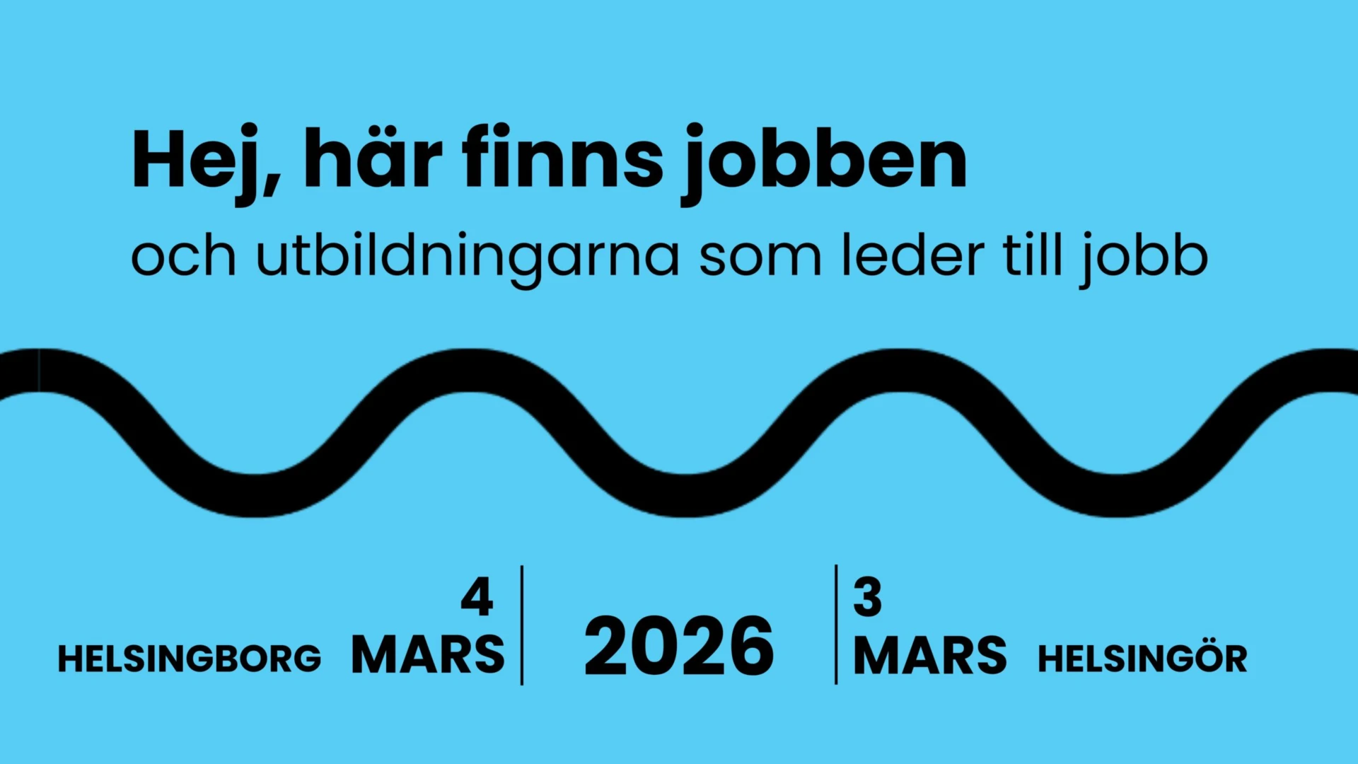 Grafisk bild ang mässan Tura till jobbet. En jobb- och utbildningsmässa 2026. 4 mars i Helsingborg, 3 mars i Helsinggör.