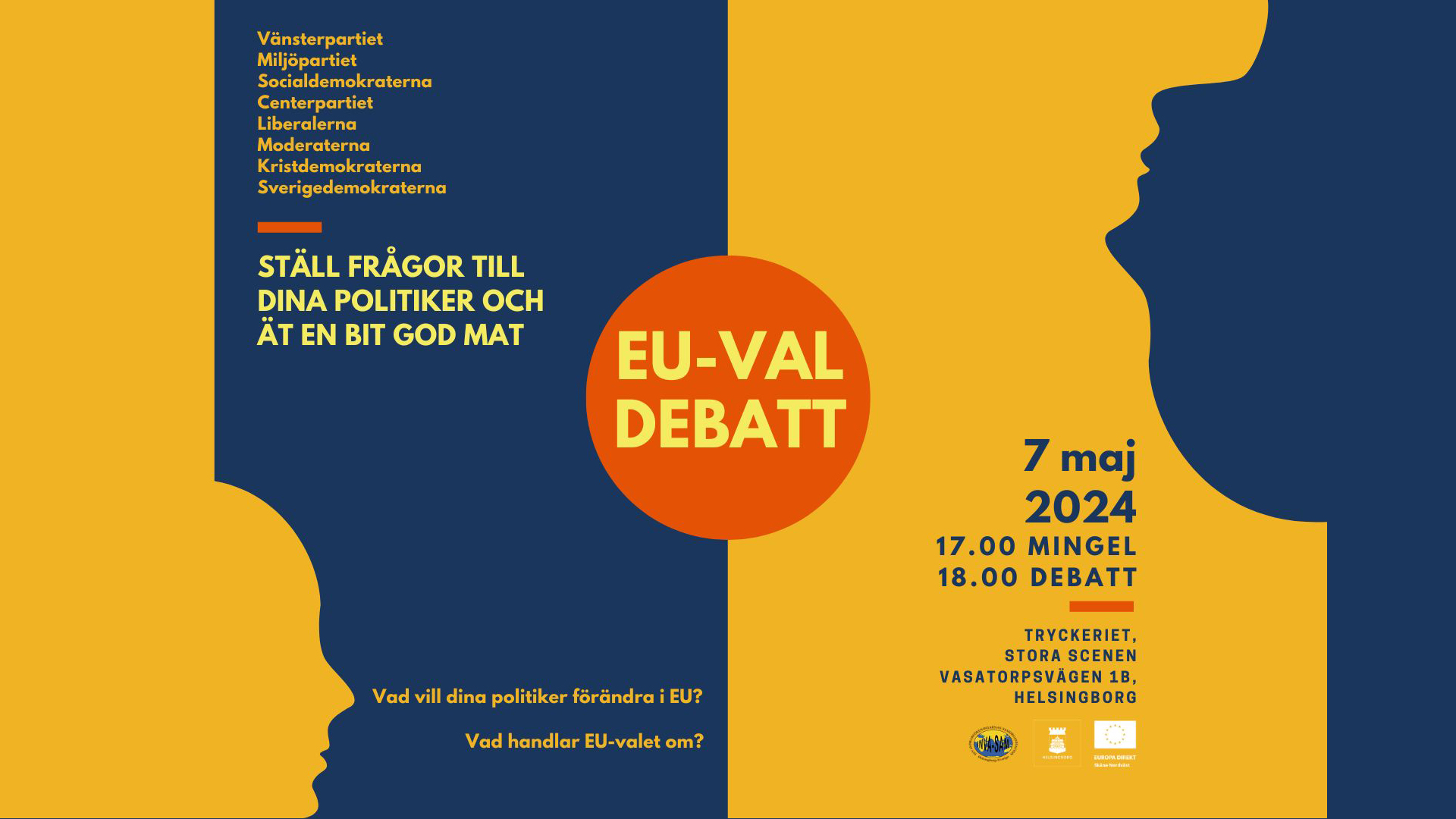 Affisch som kallar till EU-valsdebatten den 7 maj (läs informaitonen i texten)