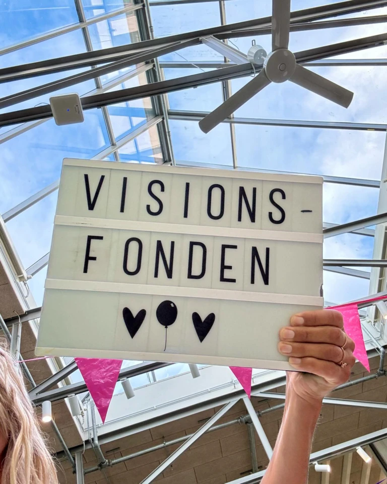 skylt med texten Visiosnfonden