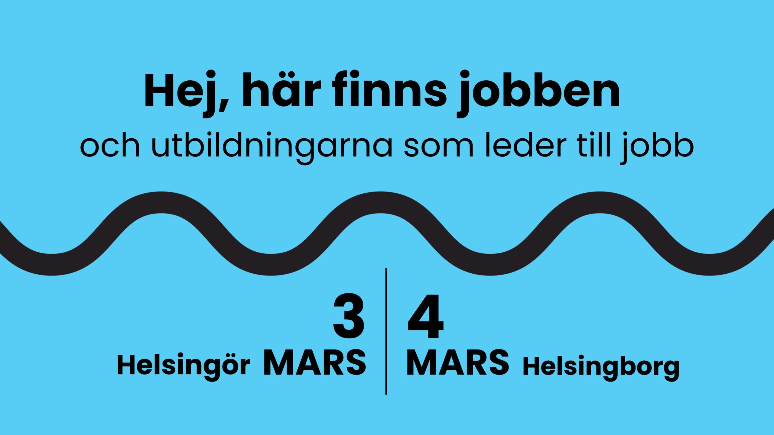 Grafisk bild ang mässan Tura till jobbet. En jobb- och utbildningsmässa 2026. 4 mars i Helsingborg, 3 mars i Helsinggör.