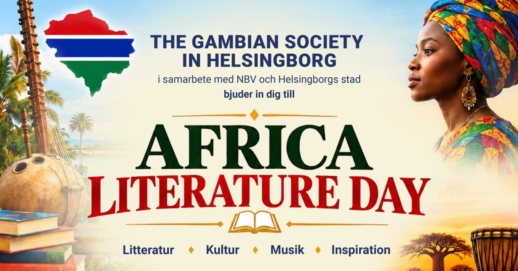 Till vänster syns böcker, ett afrikanskt instrument och den gambiska flaggan. Till höger en afrikansk kvinna med färgglad huvudduk i profil. I mitten av bilden syns text och centralt står AFRICA LITERATURE DAY.