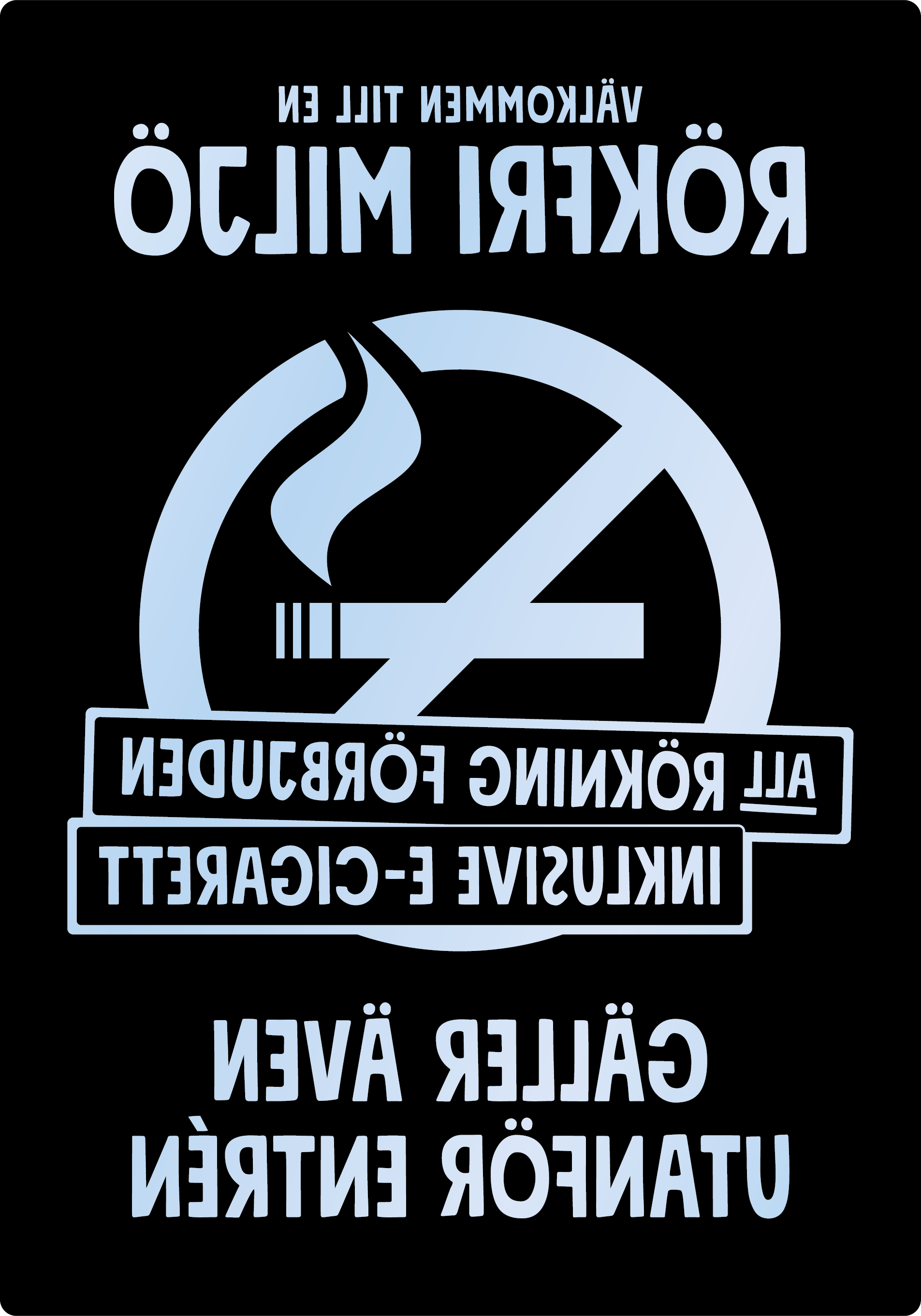 Bild rökförbudsskylt 04A16: Valfri PMS* / Transparent