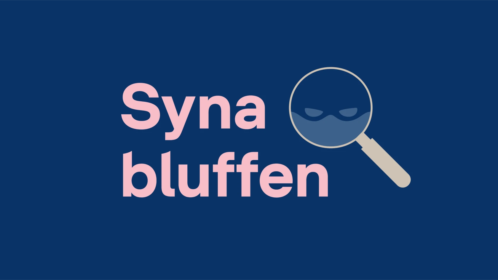 Bild för Syna bluffen event