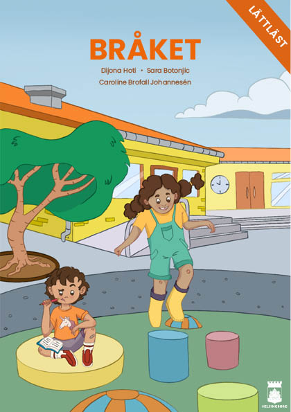 Framsidan till läseboken "Bråket" lättläst version. Med två barn som leker på skolgården.