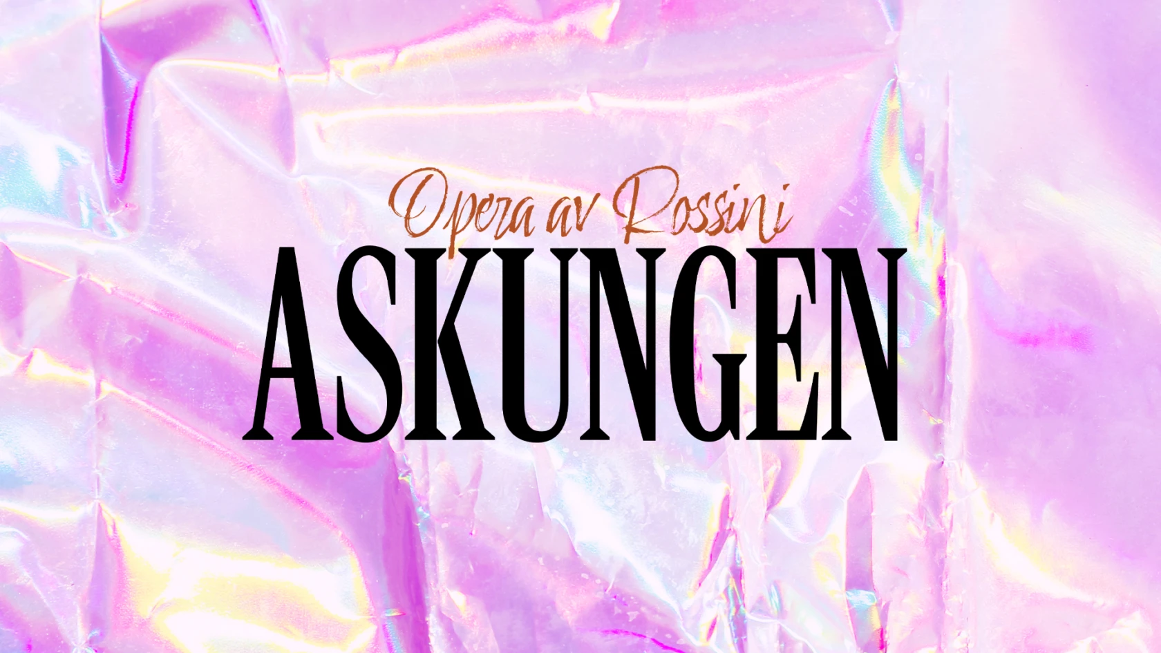 Askungen av Malmö Opera