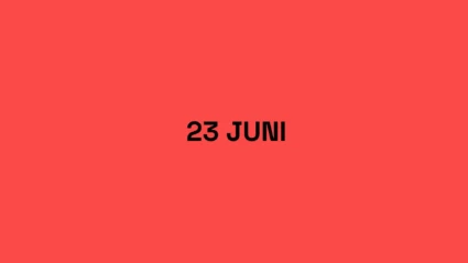 Röd bakgrund, i förgrunden står 23 juni skrivet