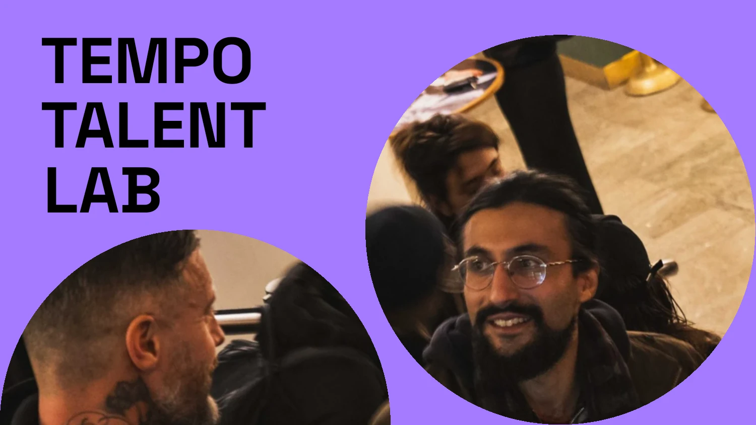 Två män tittar nyfiken på varandra. Text i bild: Tempo Talent Lab